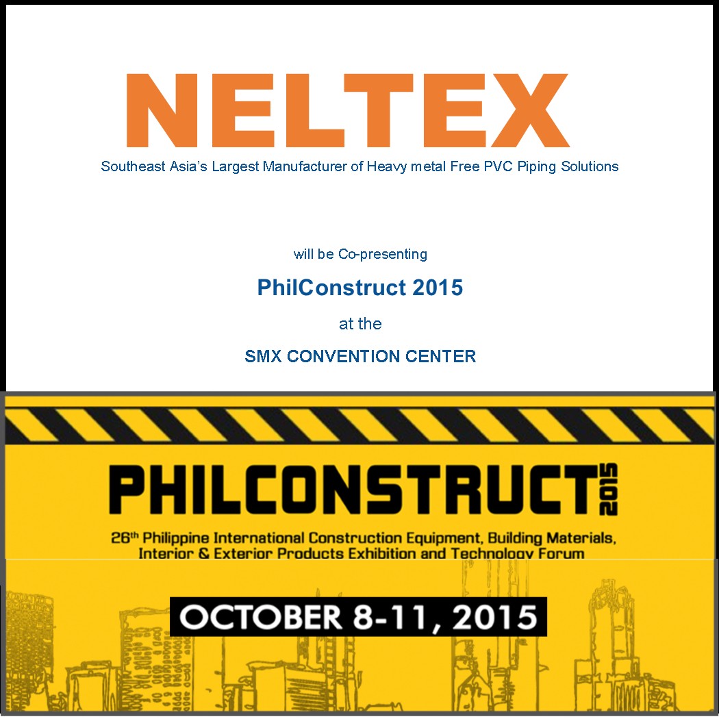Neltex to Showcase PVC & PPR products as Value Engineering Solution at the 26th PhilConstruct Manila 2015